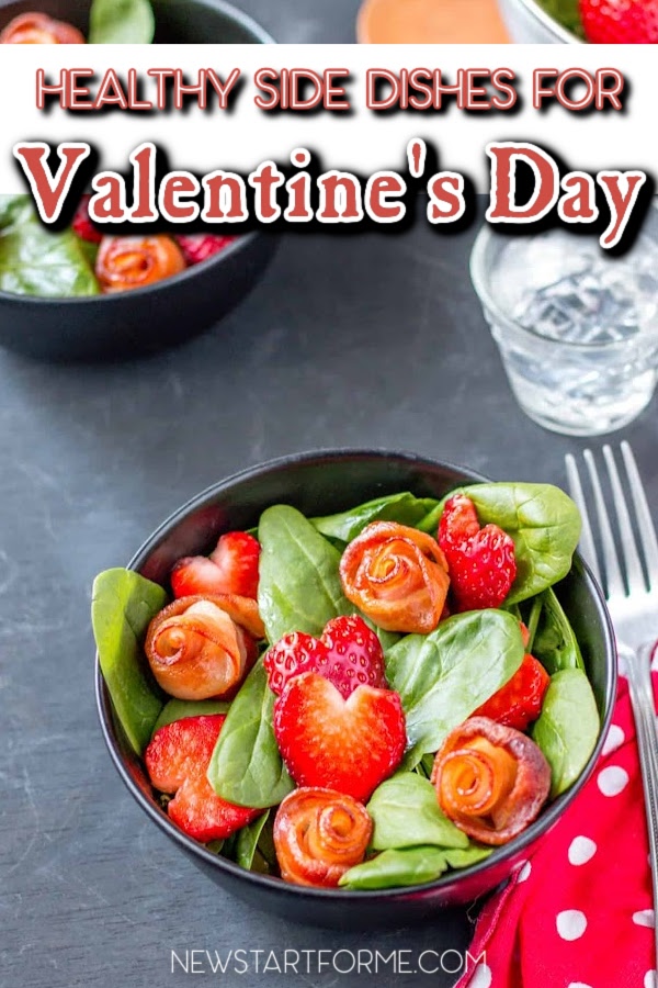 Healthy Valentine’s Day side dishes can be romantic and are perfect for sharing with the one you love most.