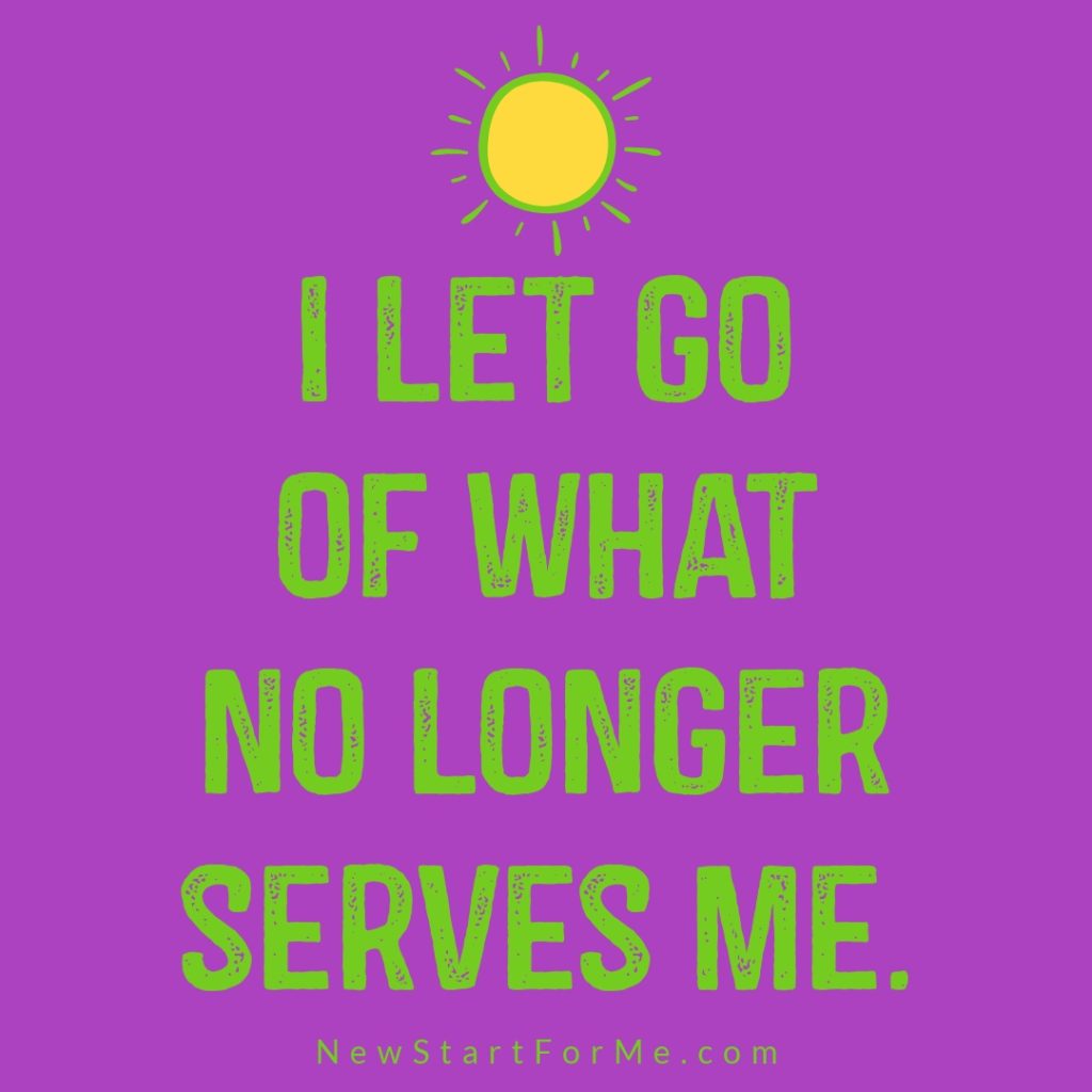 Morning Affirmations to Start your Day I let go of what no longer serves me.