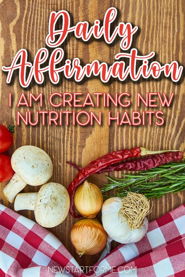 Creating new nutrition habits is a daily commitment. The NewStart Daily Affirmations can help you create those new nutrition habits and more!