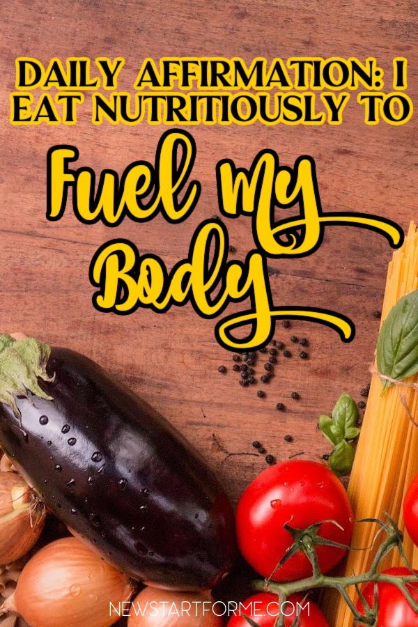 Do you believe this: "I eat to fuel my body well?" You have complete control over what you consume! Use these daily affirmations to make yourself strong!